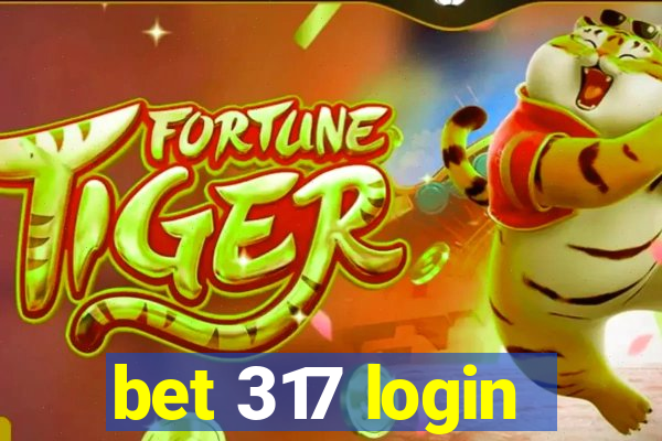 bet 317 login